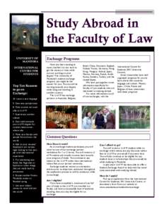 Study Abroad in the Faculty of Law UNIVERSITY OF MANITOBA INTERNATIONAL CENTRE FOR