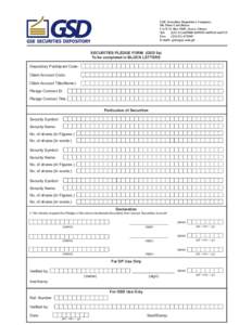 GSE Securities Depository Company 5th Floor Cedi House C/o P. O. Box 1849, Accra, Ghana Tel: (Fax: (