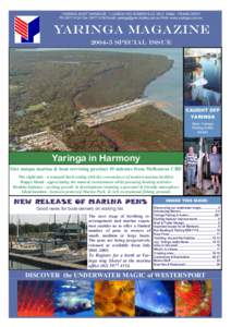 YARINGA BOAT HARBOUR 1 LUMEAH RD SOMERVILLE 3912 Editor: FRANK GRAY PhFaxEmail:  Web: www.yaringa.com.au Yaringa magazineSPECIAL Issue