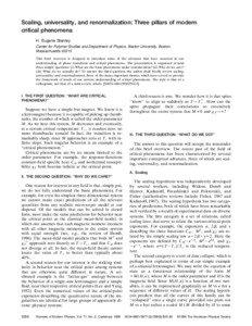 Scaling, universality, and renormalization: Three pillars of modern critical phenomena H. Eugene Stanley