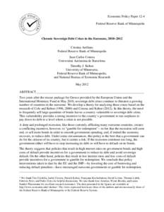 Economic Policy Paper 12-4 Federal Reserve Bank of Minneapolis Chronic Sovereign Debt Crises in the Eurozone, 2010–2012 Cristina Arellano Federal Reserve Bank of Minneapolis