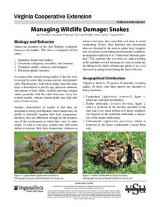 PUBLICATION[removed]Managing Wildlife Damage: Snakes Jim Parkhurst, Associate Professor, Fish and Wildlife Conservation, Virginia Tech  Biology and Behavior