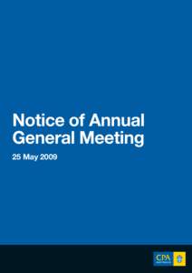 Notice of Annual General Meeting 25 May 2009 By order of the Board 9 April 2009