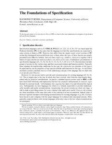 The Foundations of Specification RAYMOND TURNER, Department of Computer Science, University of Essex, Wivenhoe Park, Colchester, CO4 3SQ, UK