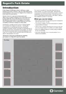Regent’s Park Estate Introduction If High Speed 2 (HS2) goes ahead it will have a major impact on housing in Camden, with over 200 homes set to be demolished in and around the Regent’s Park Estate and to the west of 