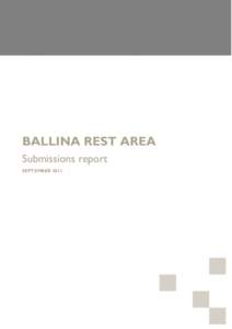 Ballina Bypass - Ballina Rest Area Submissions report - September 2011