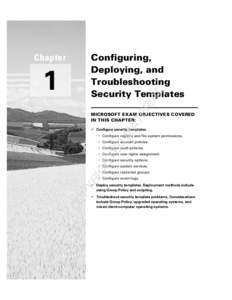 Chapter  Configuring, Deploying, and Troubleshooting Security Templates