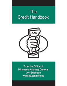 The Credit Handbook From the Office of Minnesota Attorney General Lori Swanson