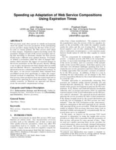 Speeding up Adaptation of Web Service Compositions Using Expiration Times John Harney Prashant Doshi