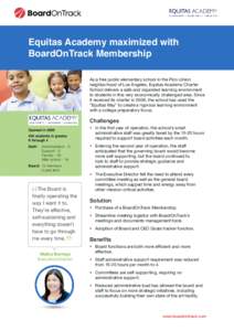 Equitas Academy maximized with BoardOnTrack Membership As a free public elementary school in the Pico-Union neighborhood of Los Angeles, Equitas Academy Charter School delivers a safe and organized learning environment t