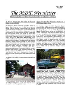 Vol. 5, No. 4 Fall 2007 The MSHC Newsletter Published by the Maywood Station Historical Committee for its Members and Friends