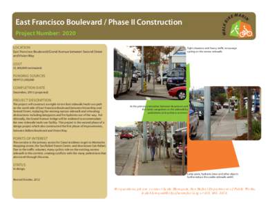 East Francisco Boulevard / Phase II Construction Project Number: 2020 LOCATION East Francisco Boulevard/Grand Avenue between Second Street and Vivian Way