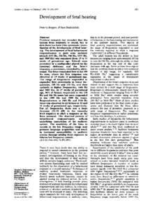 Archives of Disease in Childhood 1994; 71: F8 1-F87  F81 Development of fetal hearing Peter G Hepper, B Sara Shahidullah