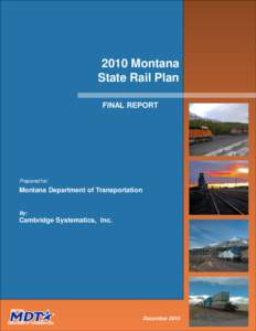 2010 Montana State Rail Plan FINAL REPORT Prepared for: