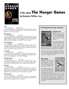If You Liked  The Hunger Games by Suzanne Collins, try...