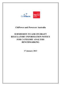 CitiPower and Powercor Australia SUBMISSION TO AER ON DRAFT REGULATORY INFORMATION NOTICE FOR CATEGORY ANALYSIS BENCHMARKING