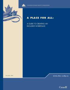 A PLACE FOR ALL: A GUIDE TO CREATING AN INCLUSIVE WORKPLACE December 2006
