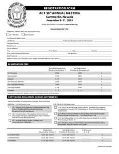 REGISTRATION FORM  ACT 36th ANNUAL MEETING Summerlin, Nevada November 8–11, 2015