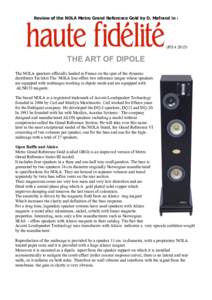 Review of the NOLA Metro Grand Reference Gold by D. Mafrand in :  (HSTHE ART OF DIPOLE The NOLA speakers officially landed in France on the spur of the dynamic