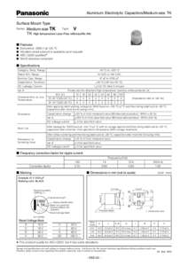 Aluminum Electrolytic Capacitors/Medium-size TK Surface Mount Type Series: Medium-size TK Type: V TK High temperature Lead-Free reflow(suffix:A✽)