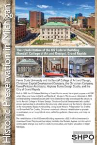 Historic Preservation in Michigan  The rehabilitation of the US Federal Building (Kendall College of Art and Design), Grand Rapids  Ferris State University and its Kendall College of Art and Design,