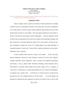 Artistic Genius and Creative Cognition Paul Thagard University of Waterloo Draft 5, July, 2013 Thagard, P. (forthcoming). Artistic genius and creative cognition. In D. K. Simonton (Ed.), Wiley-Blackwell Handbook of Geniu