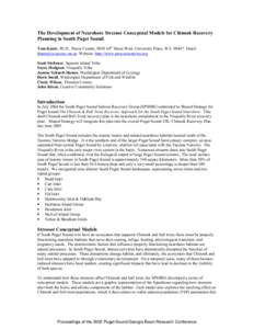BACK  The Development of Nearshore Stressor Conceptual Models for Chinook Recovery Planning in South Puget Sound Tom Kantz, Ph.D., Pierce County, 9850 64th Street West, University Place, WA[removed]Email: [removed]ce