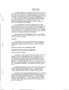 Aurora, Nebraska August 25, 2009 A meeting of the Mayor and Council of the City of Aurora, Nebraska, was convened in open and public session at 7:30 p.m. on August 25,2009 at the City Hall. Present were Councilors: Wayne