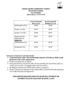 ANSHE CHESED FAIRMOUNT TEMPLE RELIGIOUS SCHOOL Fee Schedule[removed][removed]Fee if received