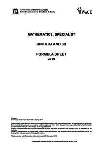 MATHEMATICS: SPECIALIST UNITS 3A AND 3B FORMULA SHEETCopyright