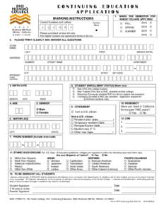 CONTINUING EDUCATION APPLICATION 1. MARKING INSTRUCTIONS Correct Numbers and Letters