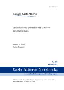 ISSNDynamic density estimation with diffusive Dirichlet mixtures  Ramsés H. Mena