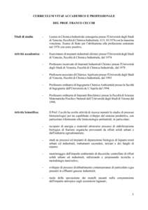 CURRICULUM VITAE ACCADEMICO E PROFESSIONALE DEL PROF. FRANCO CECCHI Titoli di studio:  -