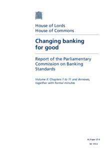 House of Lords House of Commons Changing banking for good Report of the Parliamentary