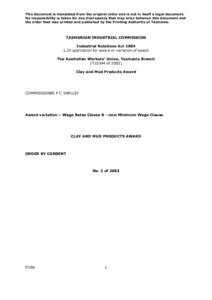 This document is translated from the original order and is not in itself a legal document. No responsibility is taken for any discrepancy that may arise between this document and the order that was printed and published 