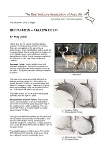 The Deer Industry Association of Australia Australian Deer Farming Magazine May (Autumn) 2012, 2 pages DEER FACTS – FALLOW DEER By Andy Cowan