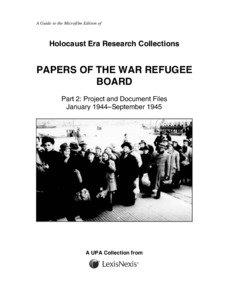 A Guide to the Microfilm Edition of  Holocaust Era Research Collections