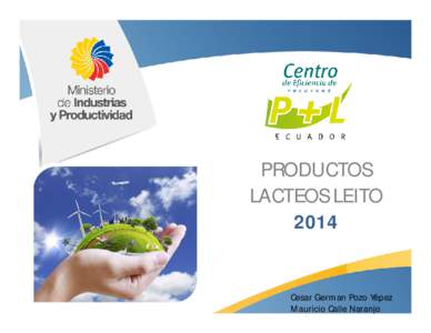 PRODUCTOS LACTEOS LEITO 2014 Cesar German Pozo Yépez Mauricio Calle Naranjo