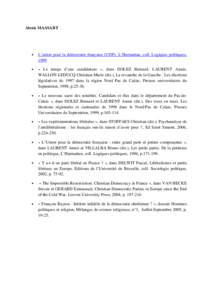 Alexis MASSART  • L’union pour la démocratie française (UDF), L’Harmattan, coll. Logiques politiques, 1999