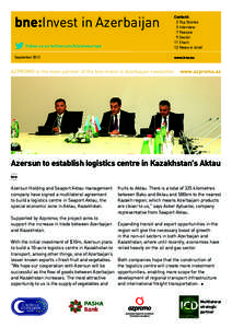 bne:Invest in Azerbaijan Follow us on twitter.com/bizneweurope September 2013 Content: 3 Top Stories