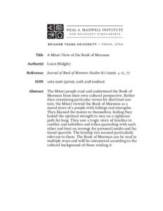 Title A Māori View of the Book of Mormon Author(s) Louis Midgley Reference Journal of Book of Mormon Studies[removed]): 4–11, 77. ISSN[removed]print), [removed]online) Abstract The Māori people read and underst