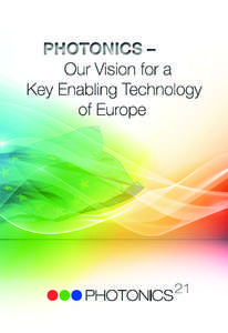 Photonics / European Photonics Industry Consortium / Optics / Photonics21 / Science and technology in Europe