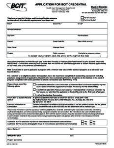 application for bcit credential Health Care Management Department www.bcit.ca/health/hcm Version: February[removed]Willingdon Avenue