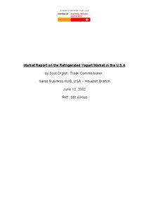 swiss business hub usa  Market Report on the Refrigerated Yogurt Market in the U.S.A