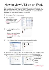 How to view UT3 on an iPad. This works for any PDF document and is useful to know in order to use the iPad to display other files. The first thing is to download UT3 , possibly from the UT2 website www.ut-2.com. Failing 