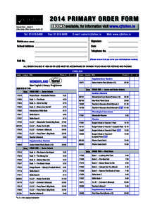 2014 PRIMARY ORDER FORM Ground Floor – Block B Liffey Valley Office Campus Dublin 22 Tel: 