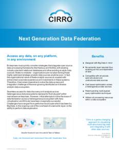 CIRRO Next Generation Data Federation Access any data, on any platform, in any environment