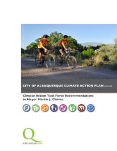 CITY OF ALBUQUERQUE CLIMATE ACTION PLAN [AUG.09] Climate Action Task Force Recommendations to Mayor Martin J. Chávez Contents