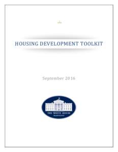 HOUSING DEVELOPMENT TOOLKIT  September 2016 Contents Executive Summary ………………,………………………………………………………………………………………………… 2