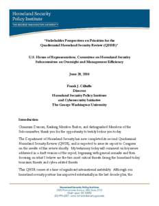 “Stakeholder Perspectives on Priorities for the Quadrennial Homeland Security Review (QHSR)” U.S. House of Representatives, Committee on Homeland Security Subcommittee on Oversight and Management Efficiency June 20, 